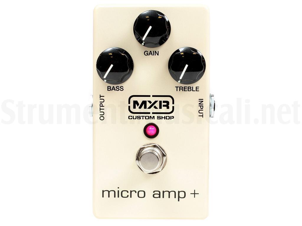 MXR Micro Amp Plus - CSP233 Custom Shop | Strumenti Musicali .net