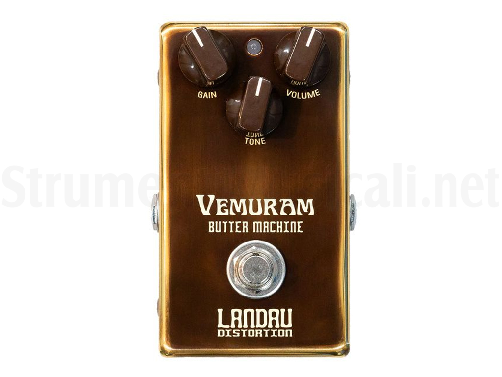 (本日まで)Vemuram Butter Machine LANDAU VEMURAM Butter Machine | Strumenti Musicali .net